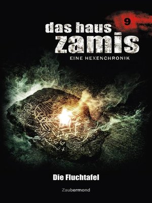 cover image of Das Haus Zamis 9--Die Fluchtafel